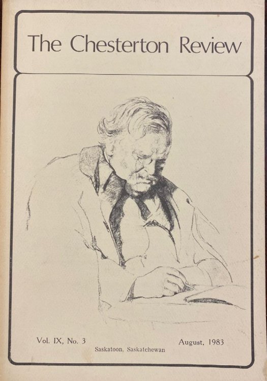 The Chesterton Review (Vol. IX, No. 3 - August 1983)