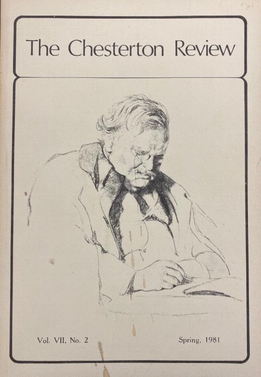 The Chesterton Review (Vol. XII, No. 2 - Spring 1981)