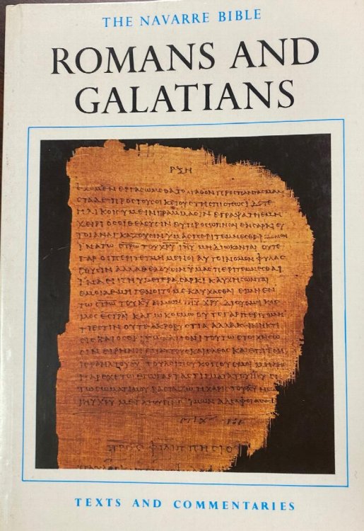 The Navarre Bible: Romans and Galatians (The Navarre Bible: New Testament, Revised Standard Version and New Vulgate)