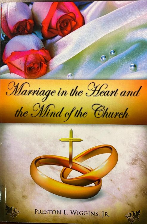 Marriage in the Heart and the Mind of the Church