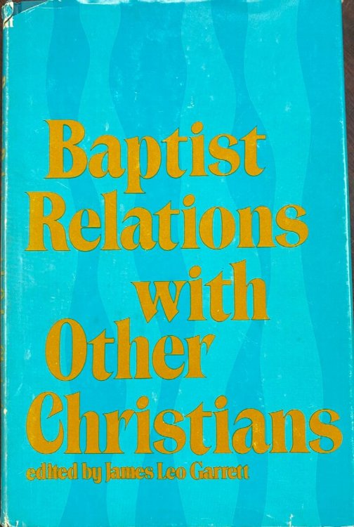 Baptist Relations With Other Christians