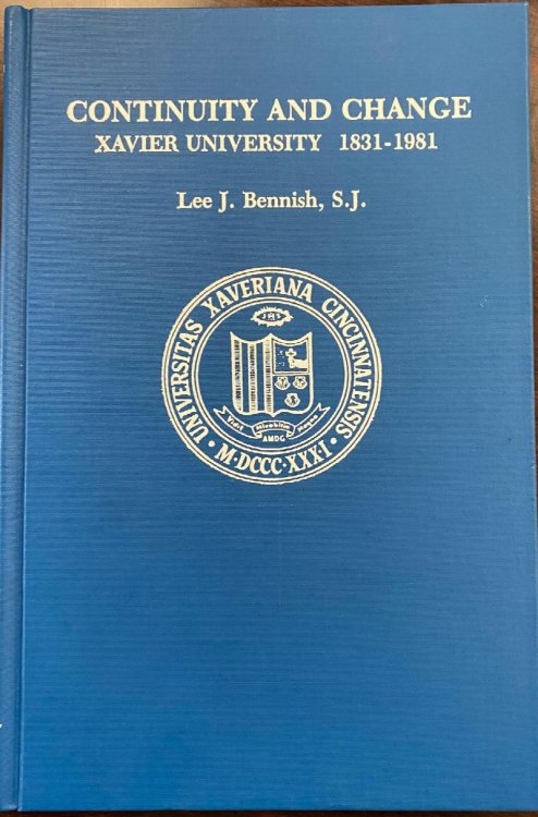 Continuity and Change: Xavier University, 1831-1981