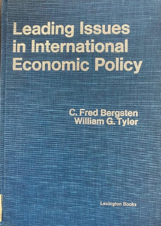 Leading Iissues In International Economic Policy: Essays In Honor of George N. Halm