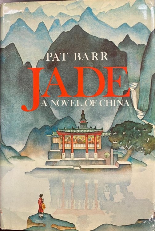 Jade: A Novel of China