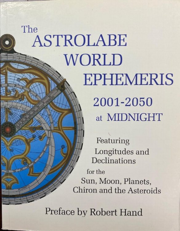 The Astrolabe World Ephemeris: 2001-2050 At Midnight