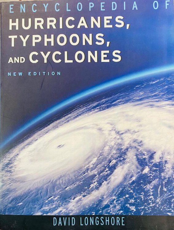 Encyclopedia of Hurricanes, Typhoons, and Cyclones (New Edition)