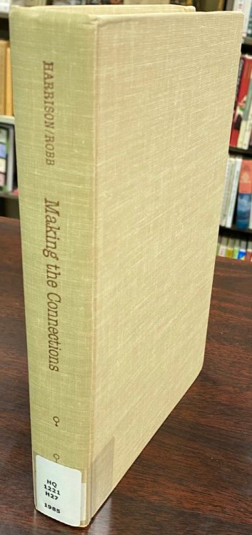 Making the Connections: Essays in Feminist Social Ethics