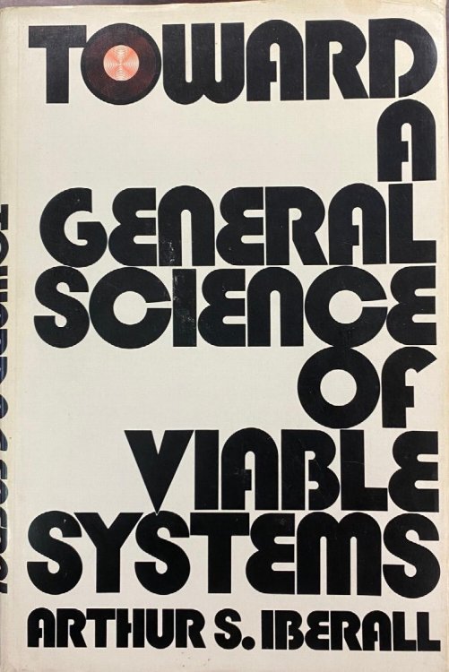 Towards A General Science Of Viable Systems
