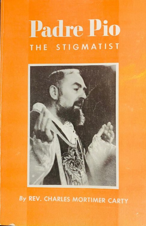 Padre Pio: The Stigmatist (Saint Pius of Pietrelcina)