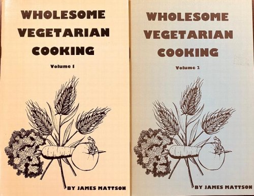 Wholesome Vegetarian Cooking - 2 Volume Set
