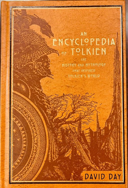 An Encyclopedia of Tolkien: The History and Mythology That Inspired Tolkien's World (Leather-bound Classics)
