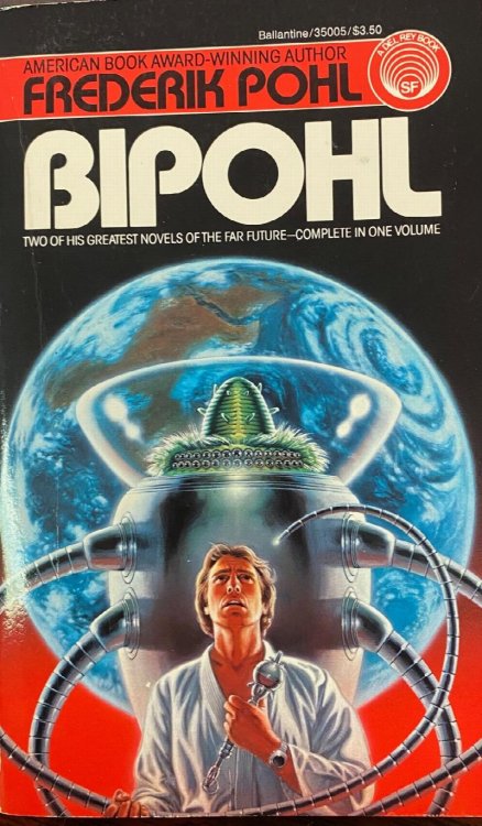 Bipohl: Two Novels in one Book - Drunkard's Walk + Age of the Pussyfoot (Ballantine 35005)