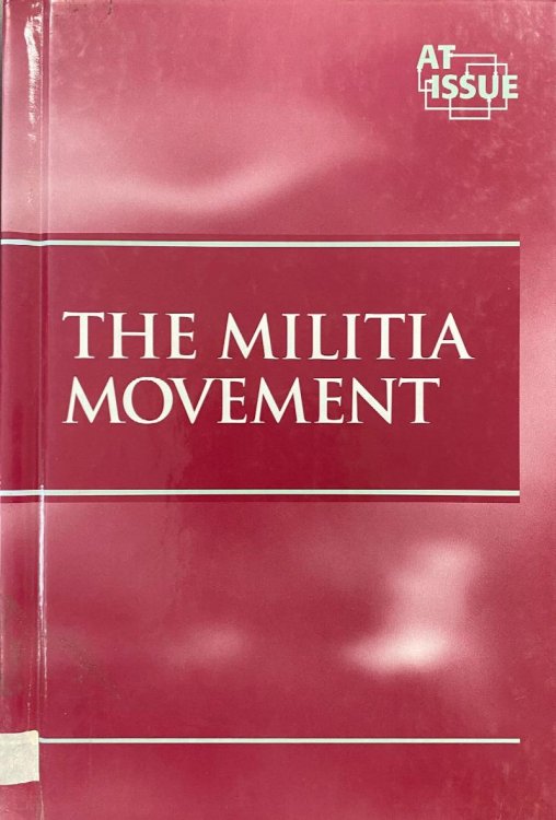 The Militia Movement (At Issue Series)