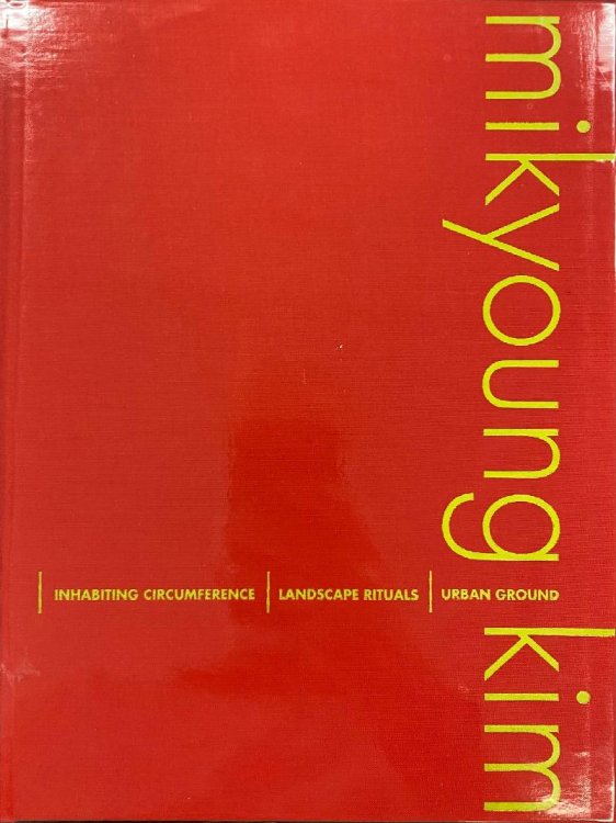 Mikyoung Kim Monograph