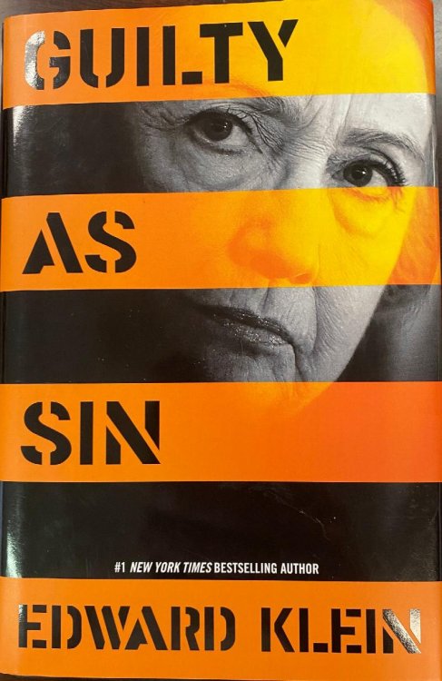 Guilty as Sin: Uncovering New Evidence of Corruption and How Hillary Clinton and the Democrats Derailed the FBI Investigation