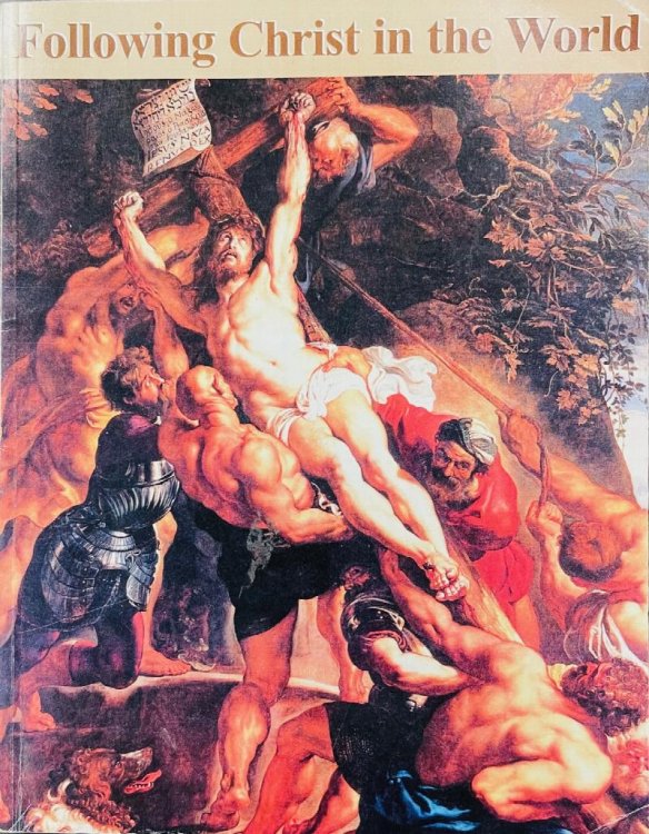 Following Christ in the World (2000 Edition)