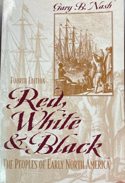 Red, White, and Black: The Peoples of Early North America (4th Edition)
