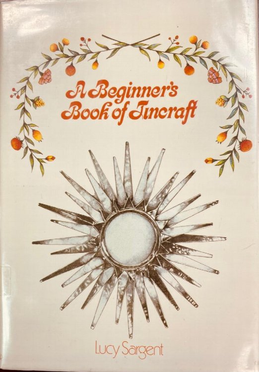 A Beginner's Book of Tincraft