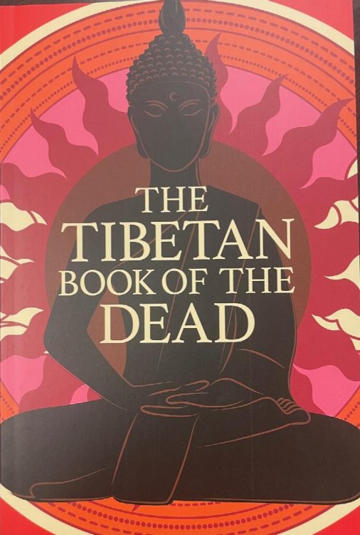 The Tibetan Book of the Dead