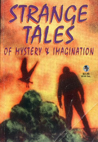Strange Tales of Mystery & Imagination