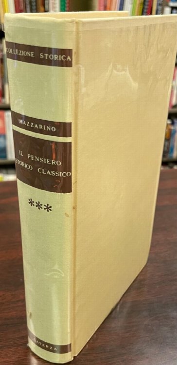 Il Pensiero Storico Classico. Vol II, 2