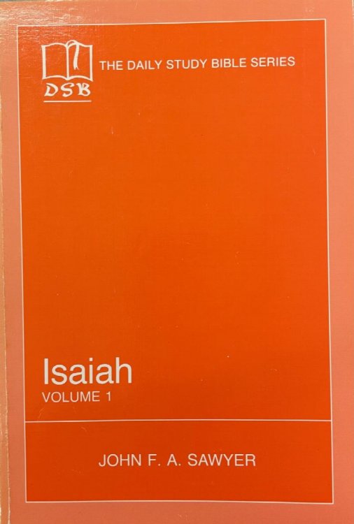 Isaiah: Volume 1 - Chapters 1-32