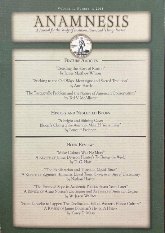 ANAMNESIS: A Journal for the Study of Tradition, Place, and 'Things Divine' (Volume 1, Number 1 - 2011)