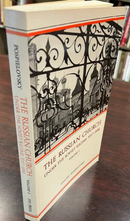 The Russian Church Under the Soviet Regime, 1917-1982 (Volume 1)