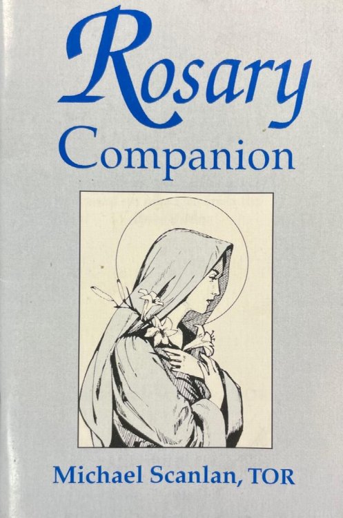 Rosary Companion: A Guide to Praying the Rosary Based on Passages from the Holy Bible