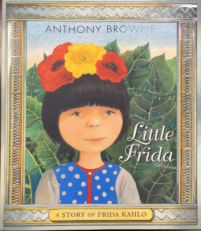 Little Frida: A Story of Frida Kahlo