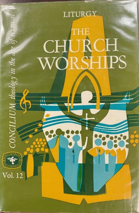 Image for Liturgy, The Church Worships (Concilium - Theology in the Age of Renewal, Volume 12) Liturgy, The Church Worships (Concilium - Theology in the Age of Renewal, Volume 12)
