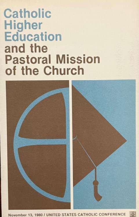 Catholic Higher Education and The Pastoral Mission of the Church