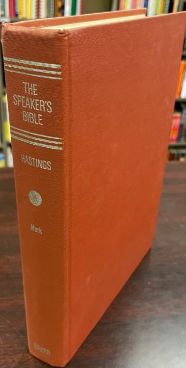 The Gospel According to St Mark, Volume I (The Speaker's Bible,. No. 8)
