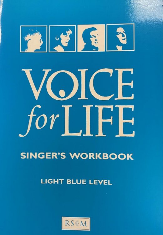 Voice for Life Singer's Workbook: Light Blue Level