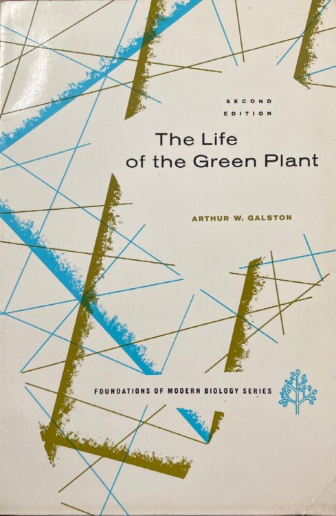Image for The Life of the Green Plant (Foundations of Modern Biology) 2nd Editiion The Life of the Green Plant (Foundations of Modern Biology) 2nd Editiion