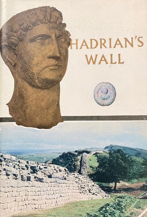 Hadrian's Wall: An Illustrated Guide