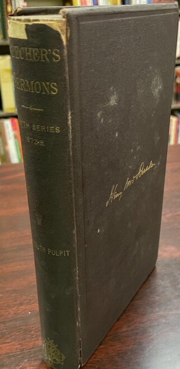 'Plymouth Pulpit' Ninth Series: September, 1872 - March, 1873: The Sermons of Henry Ward Beecher, in Plymouth Church, Brooklyn (From Verbatim Reports by T. J. Ellingwood