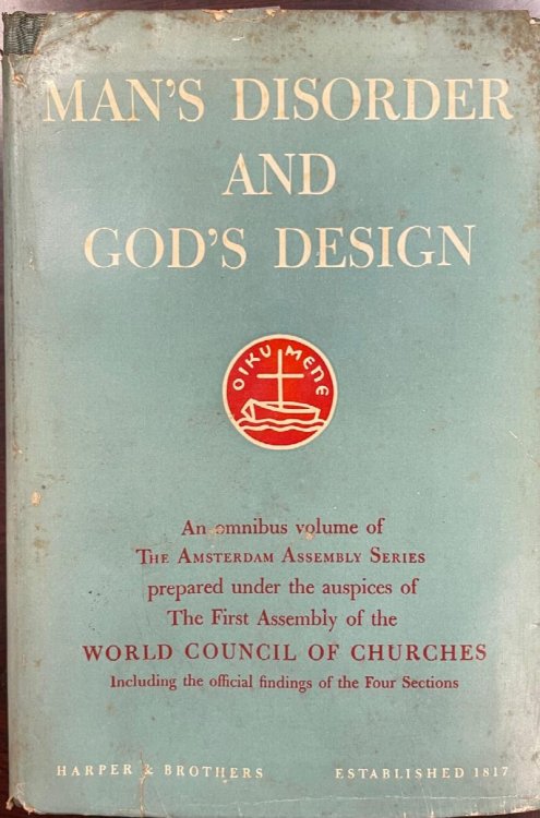 Man's Disorder and God's Design: The Amsterdam Assembly Series - 1 Volume Edition with 4 Books included (Methodist Edition)