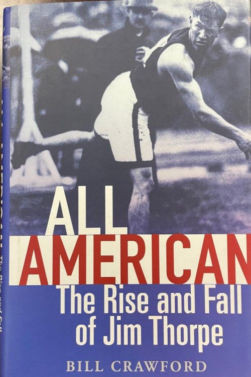 All American: The Rise and Fall of Jim Thorpe