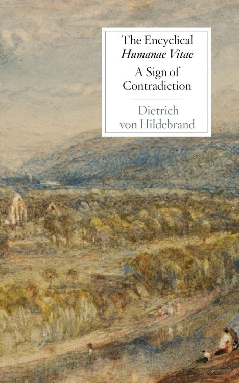 The Encyclical Humanae Vitae: A Sign of Contradiction: An Essay on Birth Control and Catholic Conscience
