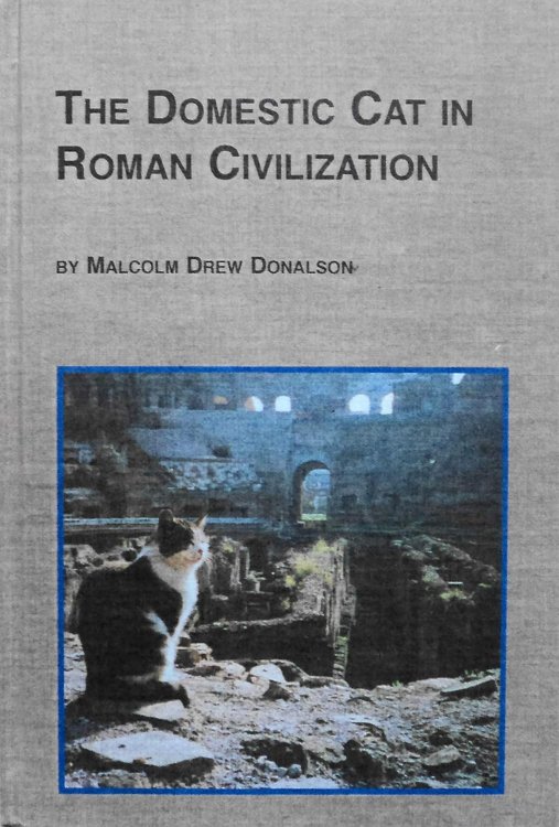 The Domestic Cat in Roman Civilization (Studies in Classics, V. 9)