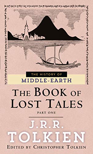 Vol #1 The Book of Lost Tales - The History of Middle-Earth