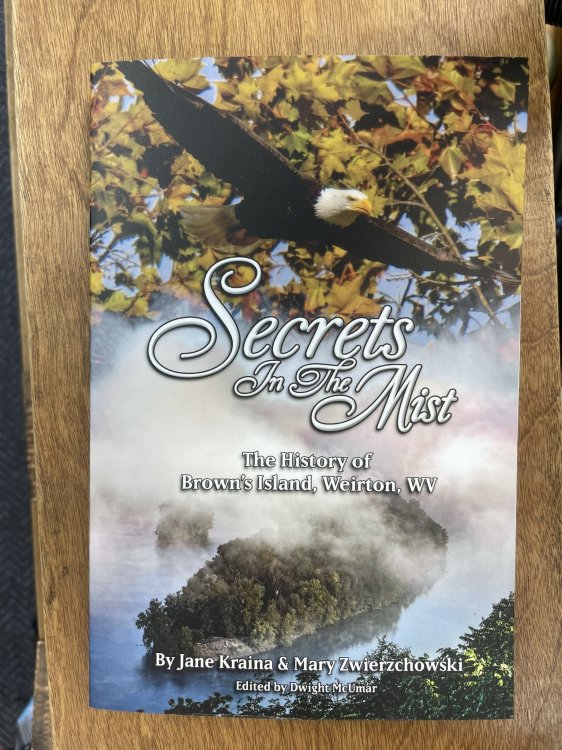 Secrets in the Mist: The History of Brown's Island, West Virginia