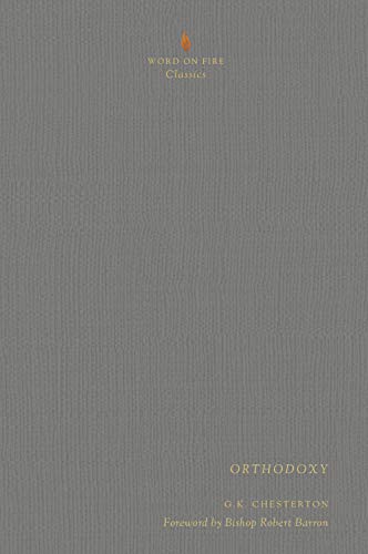 Orthodoxy (Word on Fire Classics)