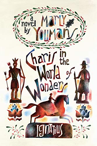 Charis in the World of Wonders: A Novel Set in Puritan New England