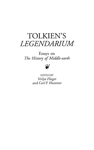 Tolkien's Legendarium: Essays on The History of Middle-earth (Contributions to the Study of Science Fiction and Fantasy)
