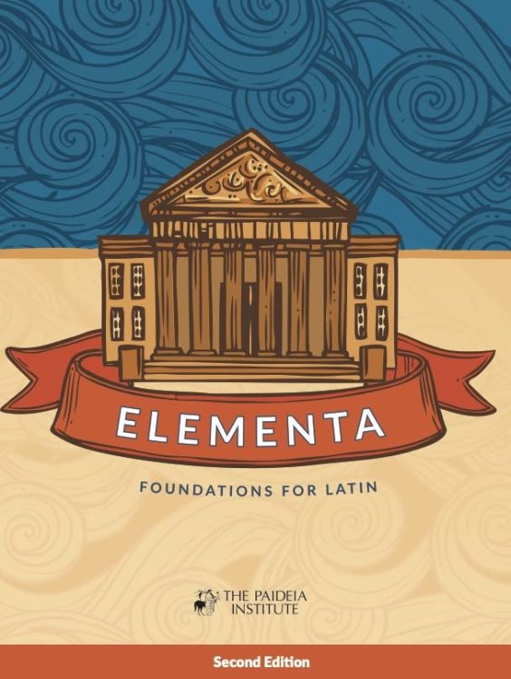 Elementa: Foundations For Latin