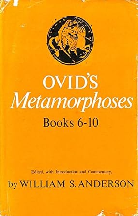 Ovid's Metamorphoses, books 6-10 (American Philological Association. Series of classical texts) (Latin Edition)