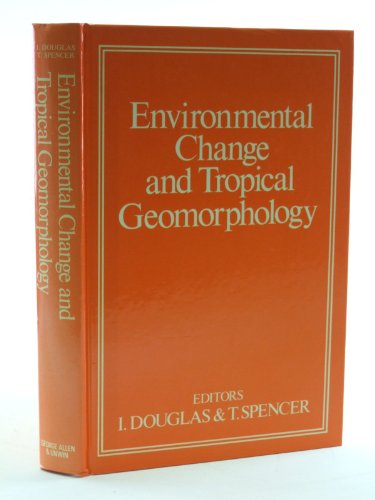 Environmental Change and Tropical Geomorphology