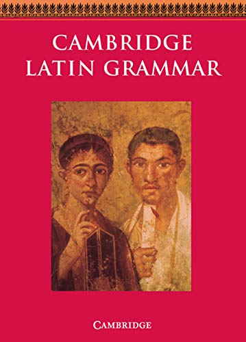 Cambridge Latin Grammar (Cambridge Latin Course)